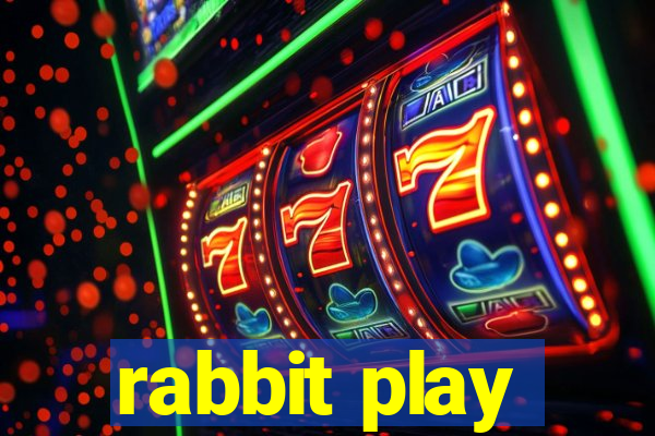 rabbit play